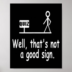 Funny Quiz Joke Stick Figure Not A Great Sign Pun 