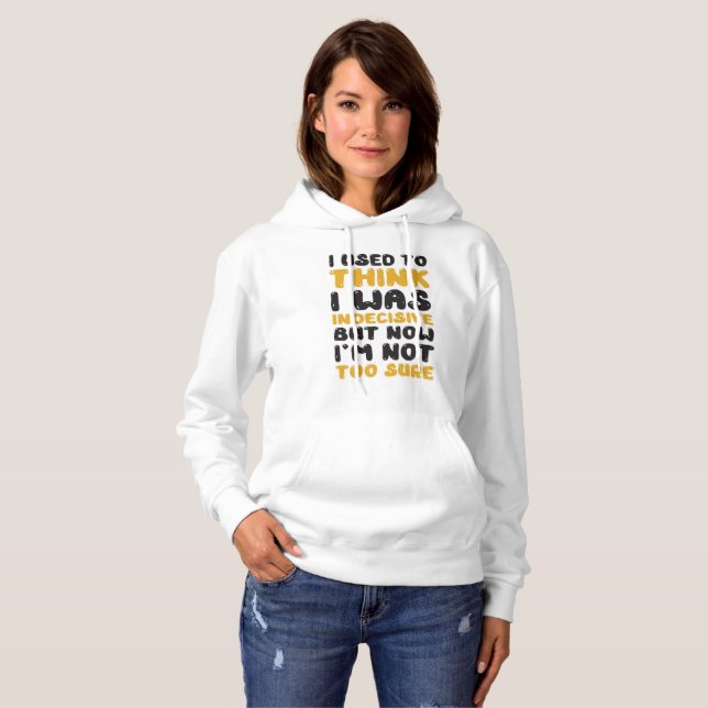 Funny Quotation Hoodie (Front Full)