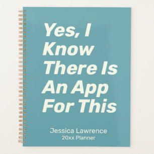Funny Quote About Technology Personalised Planner