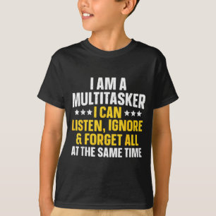 Funny Quote Art For Sarcastic People Men Women Gag T-Shirt