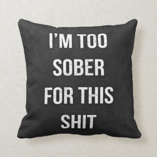 Funny quote art pillow Black and white