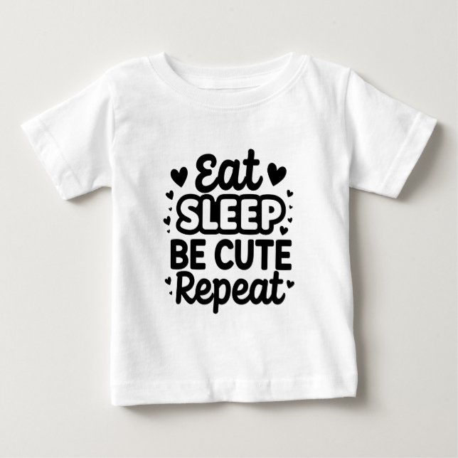 Funny Quote Baby T-Shirt (Front)