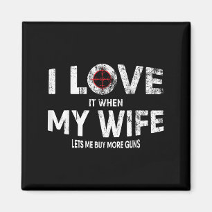 Funny Quote Buy More Guns Design For Hunters Magnet