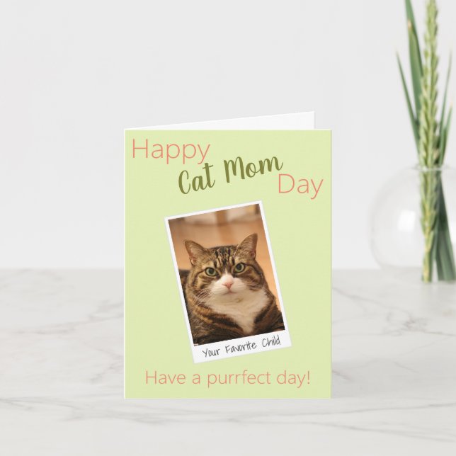 Funny Quote Cat Mum Mothers Day Custom Green photo Card (Front)
