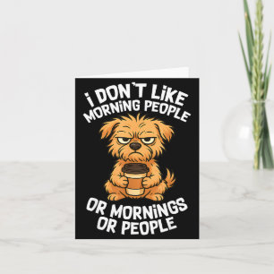 Funny Quote Coffee Sleepy Cute Dog Puppy Lover Gif Card