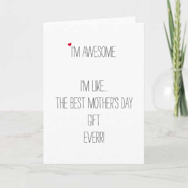 Funny Quote Custom Mothers Day Birthday Christmas Holiday Card (Front)