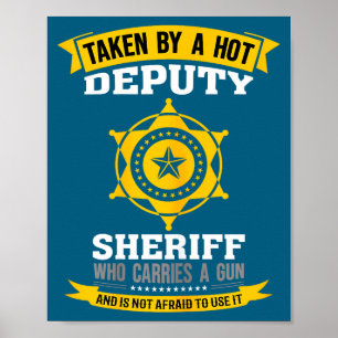 Funny Quote Deputy Sheriff Wife Poster