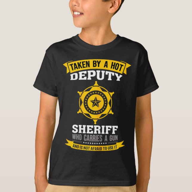 Funny Quote Deputy Sheriff Wife  T-Shirt (Front)