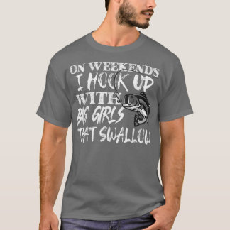 Funny Quote Fishing Printed On Back 1355  T-Shirt