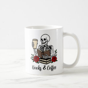 Funny Quote For Book Lovers Floral Skeleton Coffee Mug