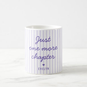 Funny Quote For Book Lovers Lilac Script Coffee Mug