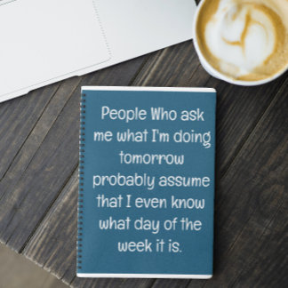 Funny Quote for Forgetful People To Do List Spiral Notebook