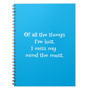 Funny Quote for Forgetful People To Do List Teal  Notebook