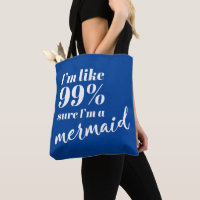 Funny Quote for Mermaid Lovers