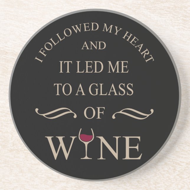 funny quote for wine lover coaster (Front)