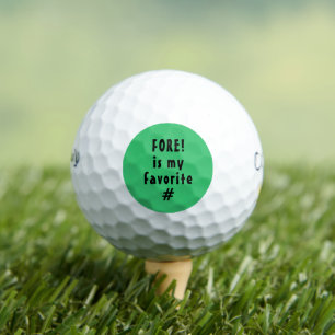 Funny Quote Fore Is My Favourite Number Green Golf Balls