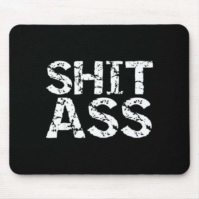 Funny Quote Gag Gift Joke For Men Sarcastic  Mouse Pad (Front)