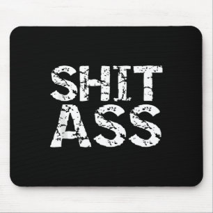 Funny Quote Gag Gift Joke For Men Sarcastic Tank T Mouse Pad