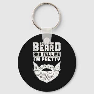 Funny Quote Gift For Bearded Men And Beard Lovers  Key Ring