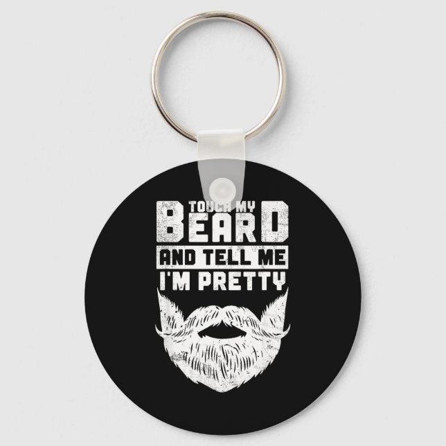 Funny Quote Gift For Bearded Men And Beard Lovers  Key Ring (Front)