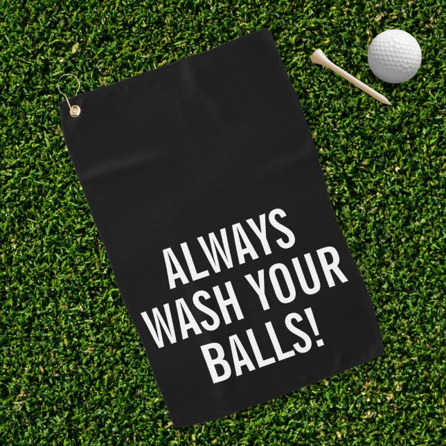 Funny Quote Golf Towel (funny golf towel always wash your balls)