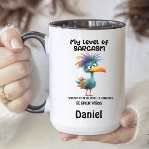 Funny Quote Grumpy Bird My Level of Sarcasm Two-Tone Coffee Mug