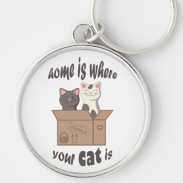 Funny quote Home is where your cat is Key Ring (Front)