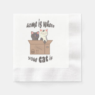 Funny quote Home is where your cat is Napkin