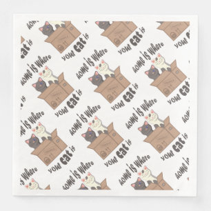 Funny quote Home is where your cat is Napkin