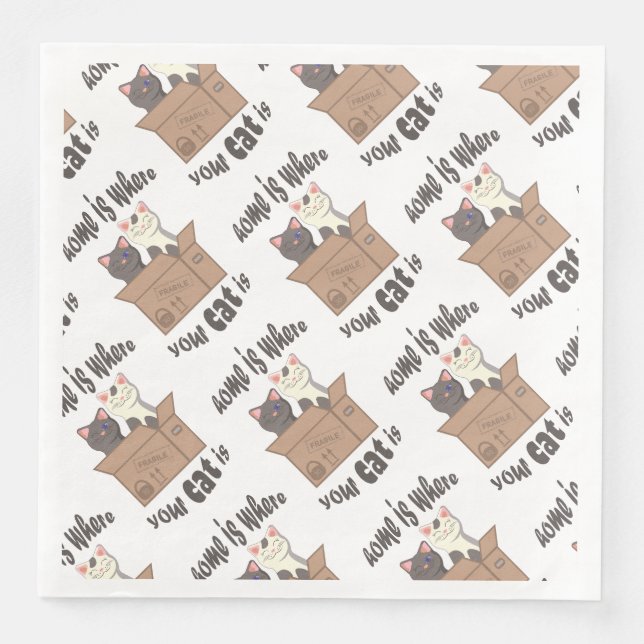 Funny quote Home is where your cat is Napkin (Front)