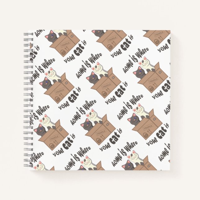 Funny quote Home is where your cat is Notebook (Front)