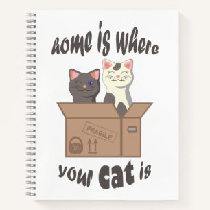 Funny quote Home is where your cat is Notebook