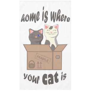 Funny quote Home is where your cat is Tablecloth