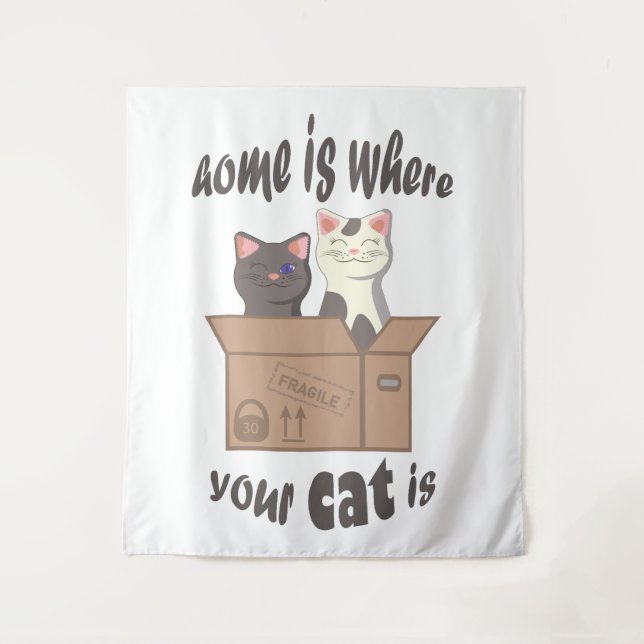 Funny quote Home is where your cat is Tapestry (Front)