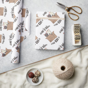 Funny quote Home is where your cat is Wrapping Paper