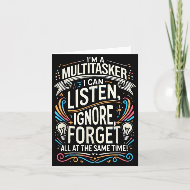 Funny Quote Humourous Multitask Funny Saying Card (Front)