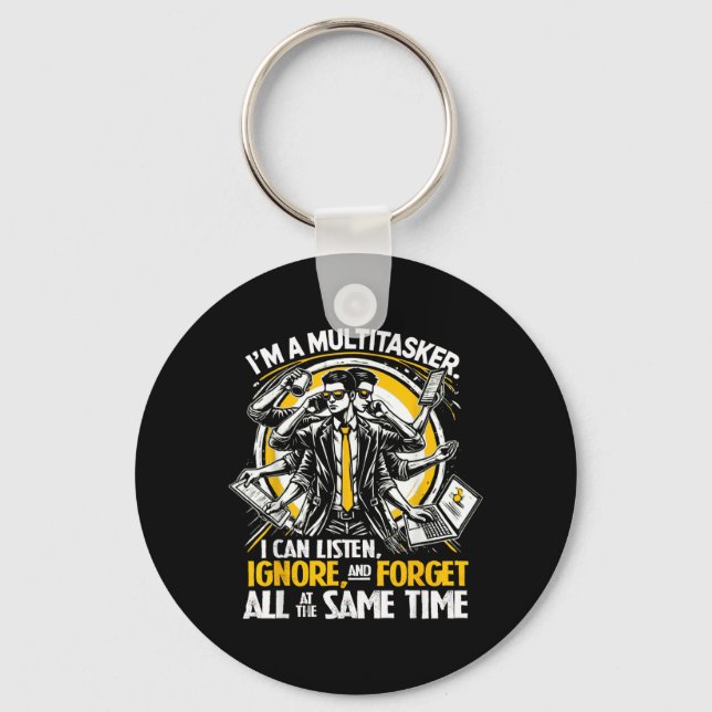 Funny Quote Humourous Multitask Funny Saying Key Ring (Front)