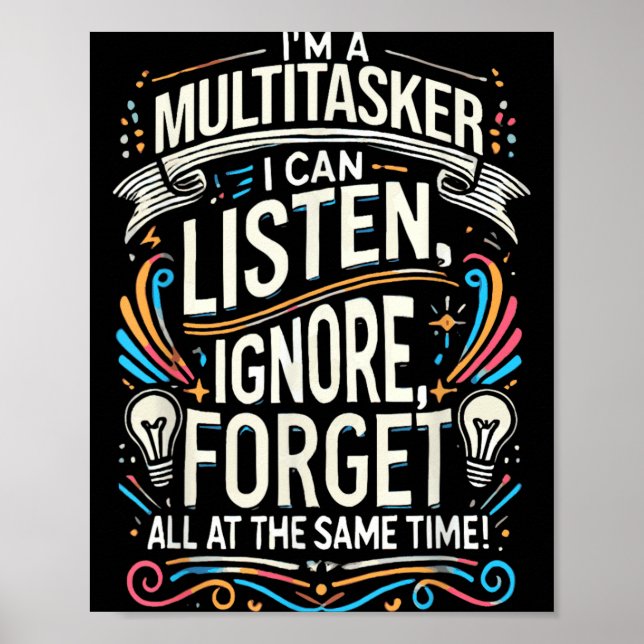 Funny Quote Humourous Multitask Funny Saying Poster (Front)