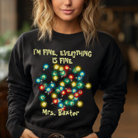 Funny Quote I Am Fine Tangled Lights Teacher Gift