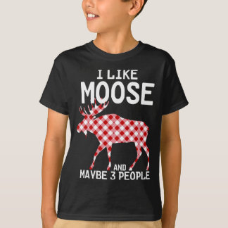 Funny Quote I Like Moose Xmas Party And Maybe 3 Pe T-Shirt