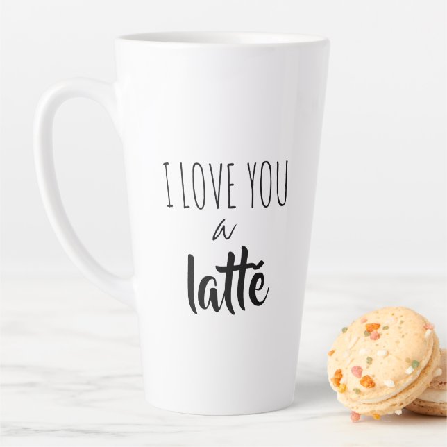 Funny Quote I Love You A Lattë Latte Mug (In Situ)