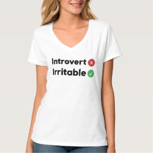 funny quote Introvert , Irritable T-Shirt