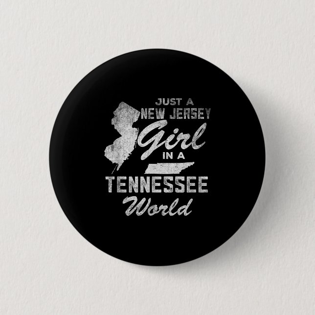 Funny Quote Just A New Jersey Girl In A Tennessee  6 Cm Round Badge (Front)