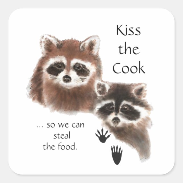 Funny Quote Kiss the Cook Cute Raccoons, Animal Square Sticker (Front)