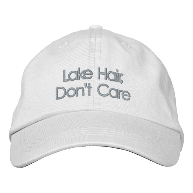 Funny Quote Lake Hair Don't Care Typography Embroidered Hat (Front)