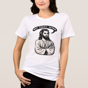 Funny Quote LOL Jesus Meme Not Today Tri-Blend Shirt