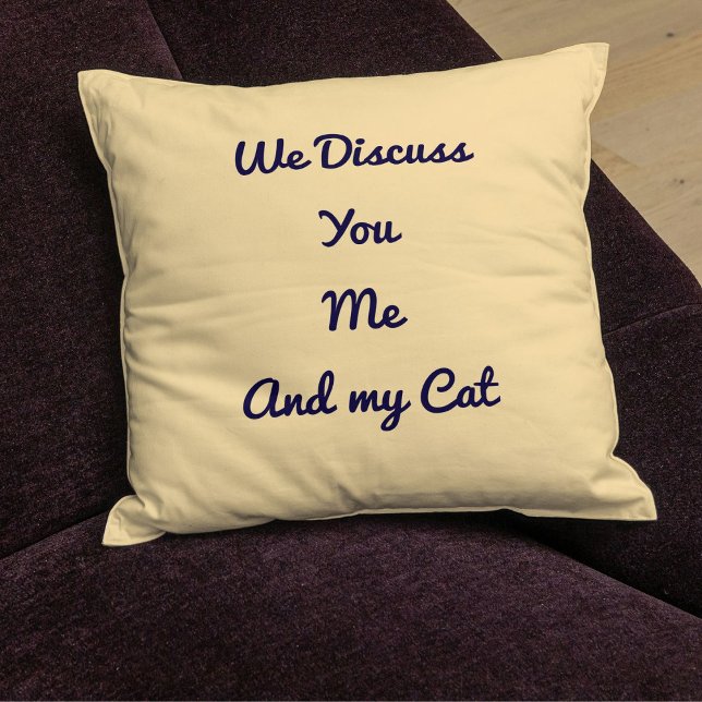Funny Quote Modern Cat Lover Gift Beige Template Cushion (Creator Uploaded)