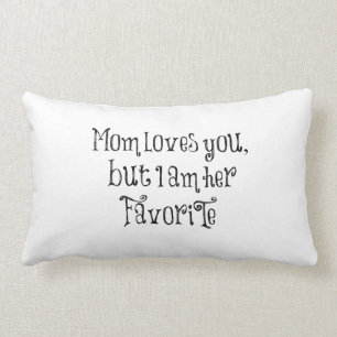 Funny Quote: Mum Loves You But Lumbar Cushion