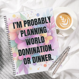 Funny Quote Playful Watercolor Floral Notebook