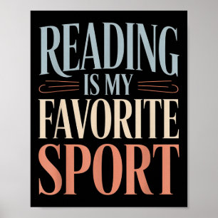 Funny Quote Reading Is My Favourite Sport Book Lov Poster